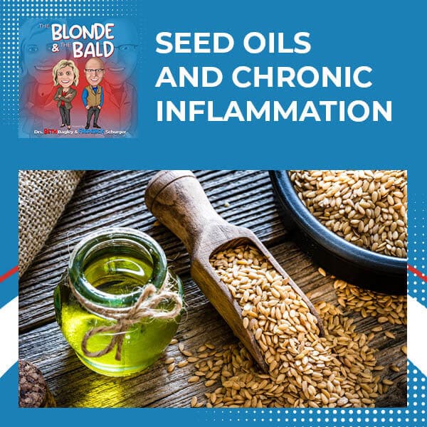 Seed Oils And Chronic Inflammation