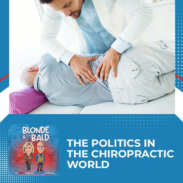 The Politics In The Chiropractic World