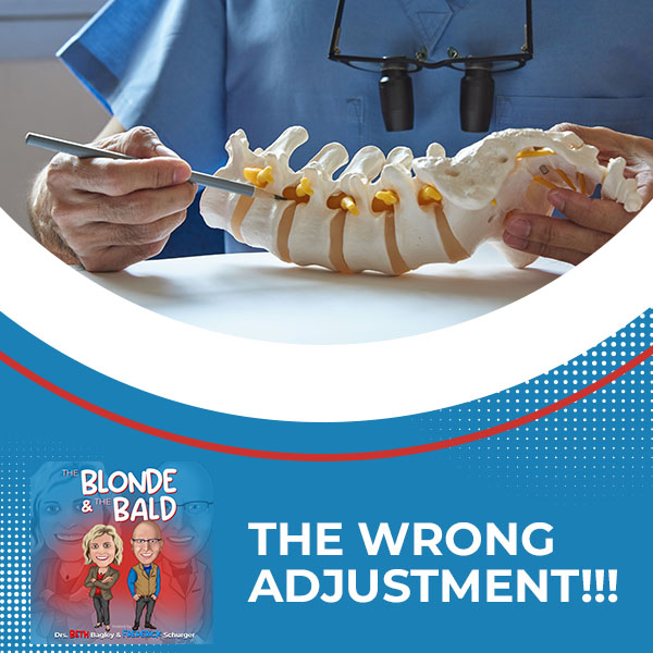 The Wrong Adjustment!!!