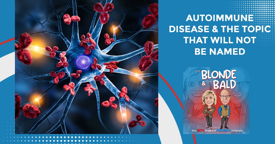 TBTB – DFY 11 | Autoimmune Disease