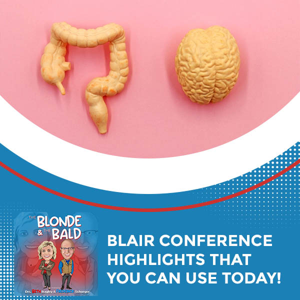 Episode 34 – Blair Conference Highlights That You Can Use Today!