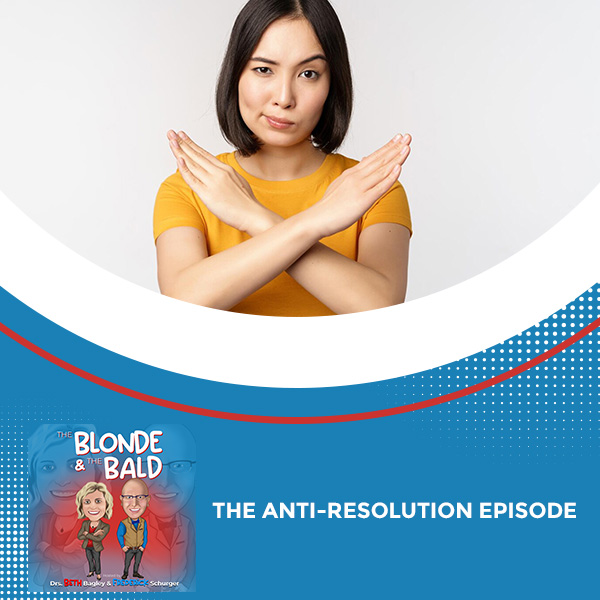 Episode 40 – The Anti-Resolution Episode