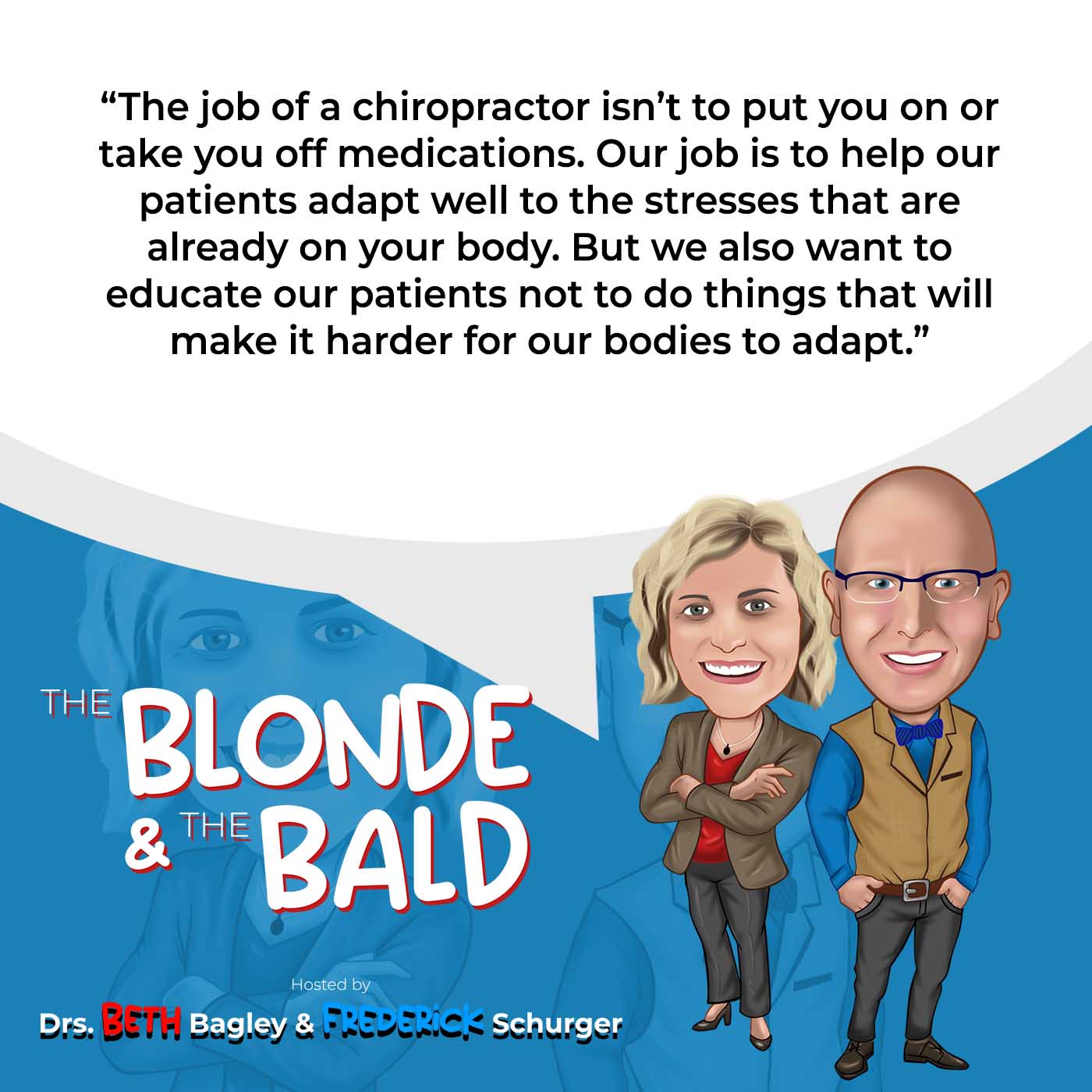 The Blonde & The Bald | Adaptability