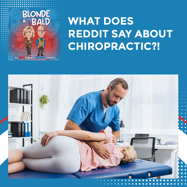 Episode 58 – What Does Reddit Say About Chiropractic?!