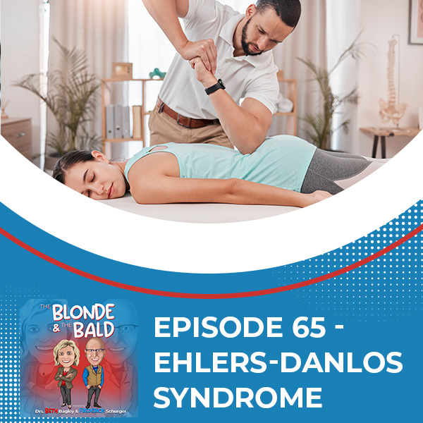 Episode 65 – Ehlers-Danlos Syndrome